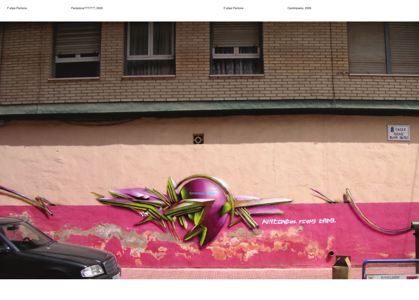Torrevieja, 2005. "PANTONE 05. FCAPS TRES." pintado en una pared de calle. Libro de graffiti, pp. 56–57.