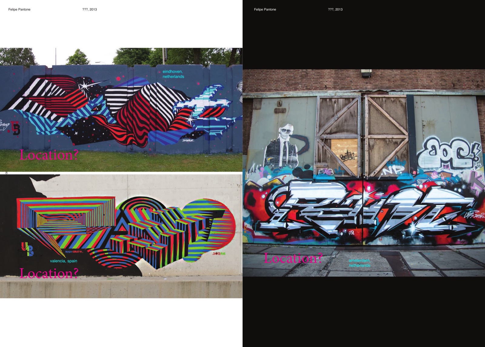 Eindhoven / Valencia, 2013. El pivote óptico: pieza construida solo con campos de rayas y moiré, y pieza RGB de líneas concéntricas — las letras disolviéndose en óptica. Libro de graffiti, pp. 206–207.