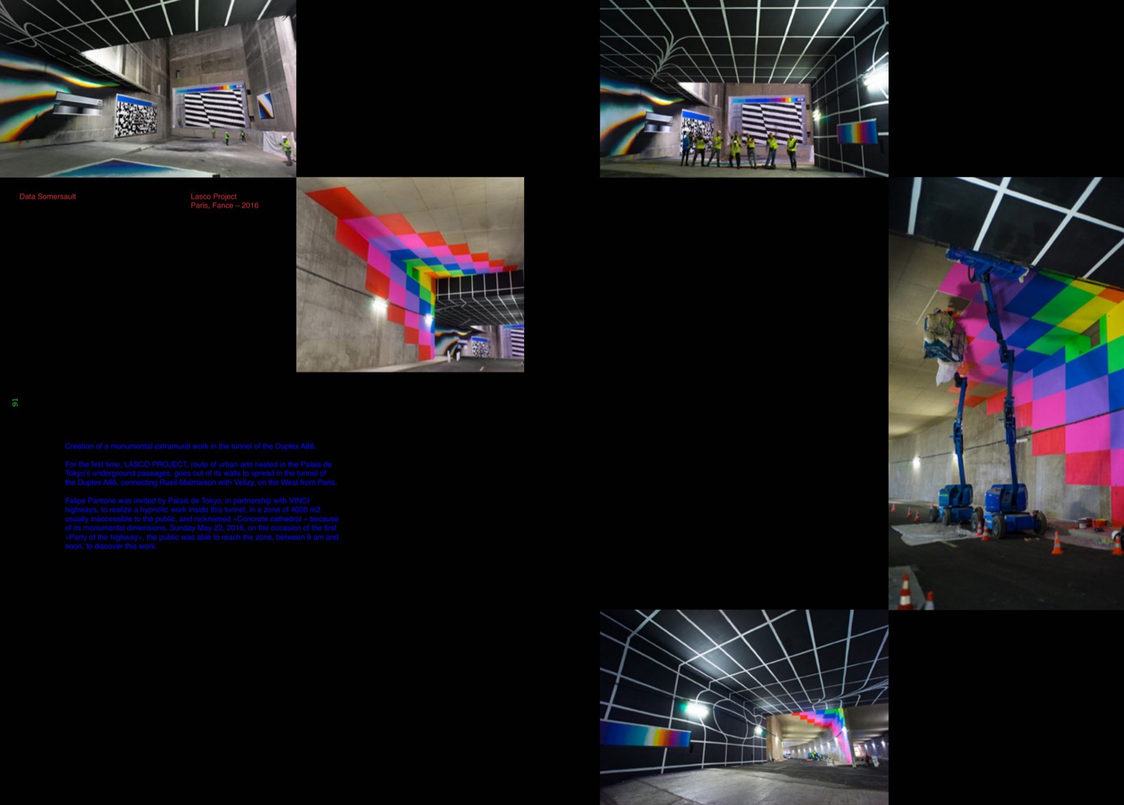Data Somersault, Lasco Project #5, Palais de Tokyo, París, 2016. Túnel A86 Duplex, 4.000 m², pintado en 5–6 días. Debut institucional.