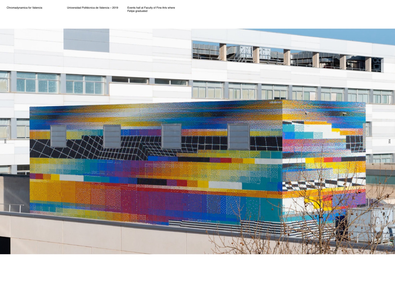 Chromadynamica (UPV mosaic facade), 2020 — PRAESENTIA (2020) · PDF 151 · «where Felipe graduated» · el libro fecha 2019; obra terminada en 2020